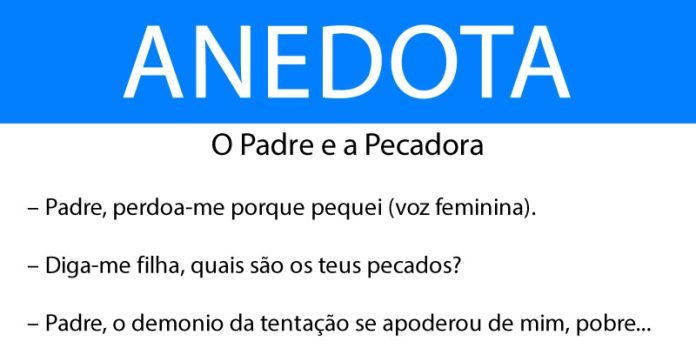 Anedota O Padre e a Pecadora