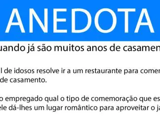 Anedota: Quando já são muitos anos de casamento
